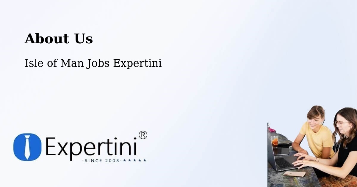 About Expertini Recruitment Platform  – Ramsey - Ramsey, Isle of Man Jobs Expertini