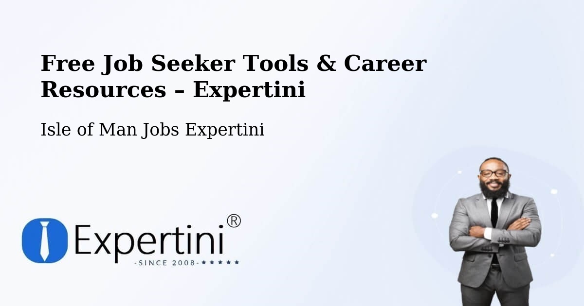 Free Job Seeker Tools & Career Resources – Ramsey - Ramsey, Isle of Man Jobs Expertini