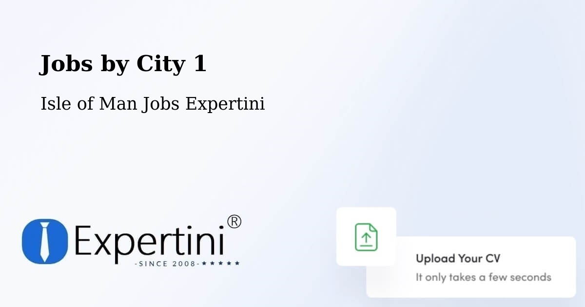 City Jobs in Isle of Man - Expertini