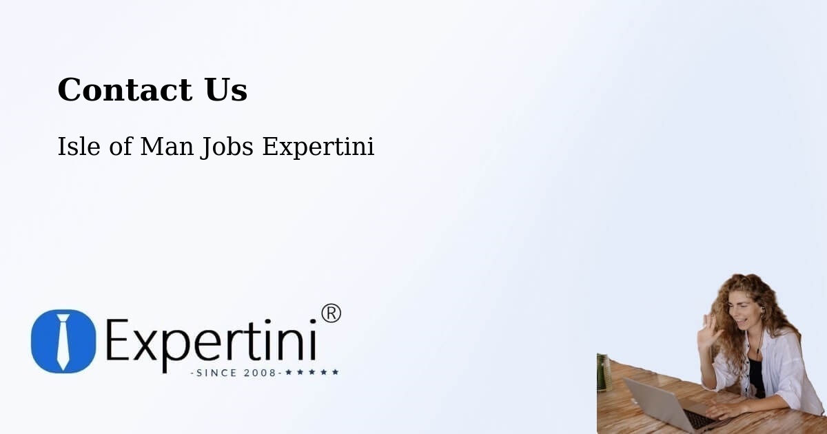 Contact Expertini – Ramsey - Isle of Man Jobs Expertini
