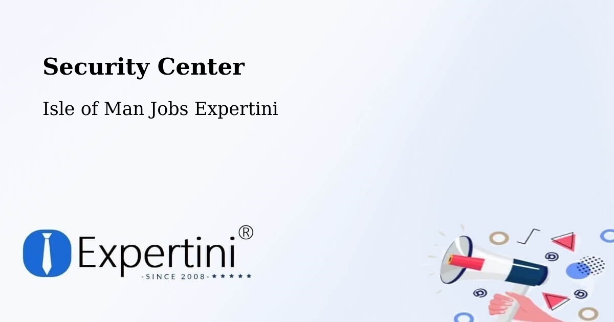 Security & Compliance – Ramsey - Isle of Man Jobs Expertini